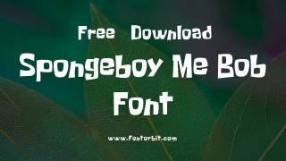 Spongeboy Me Bob Font Perfect For Creative Projects