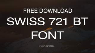 Swiss 721 BT Font: A Classic Typeface for Every Project