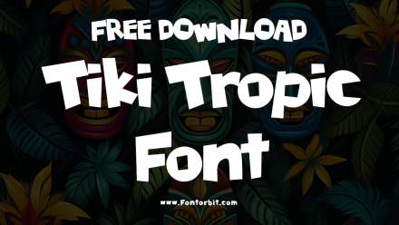 Tiki Tropic Font: Playful Typeface For Tropical And Summer-Themed Designs