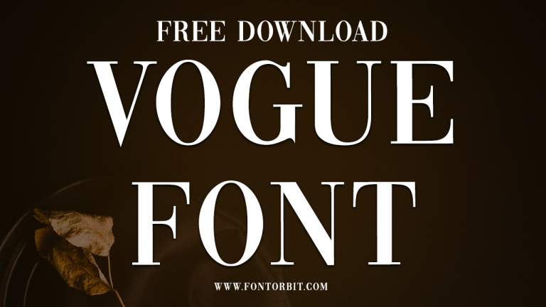 Vogue Font: A Stylish Typeface For Modern Designs