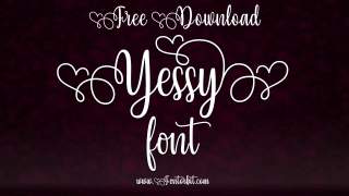 Yessy Font – Elegant Script Typeface For Personal Use