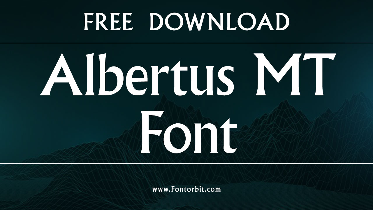 Albertus MT Font