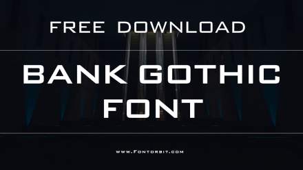 Explore The Bold Design Of Bank Gothic Font