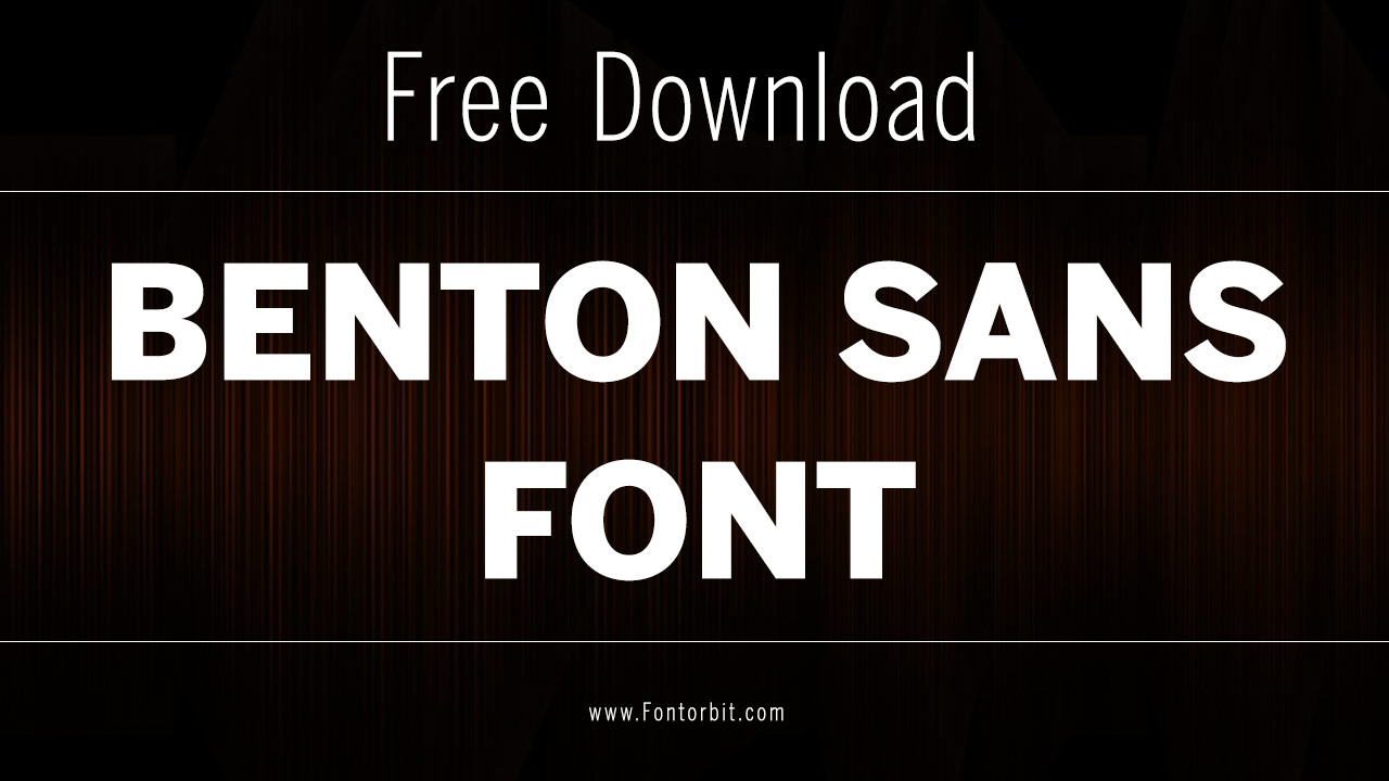 Benton Sans Font