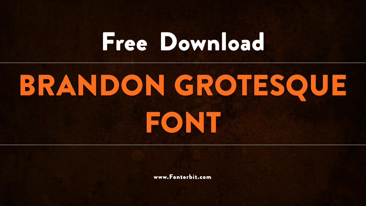 Brandon Grotesque Font