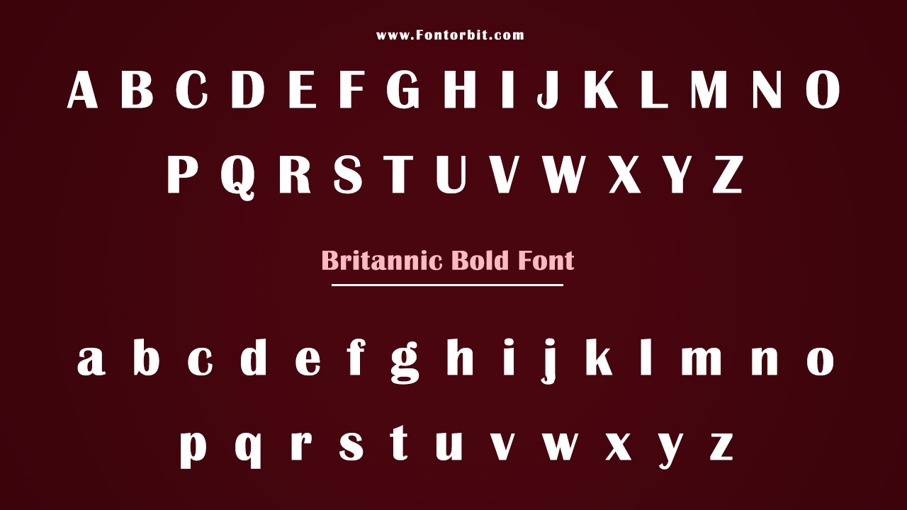 Britannic Bold Family Includes