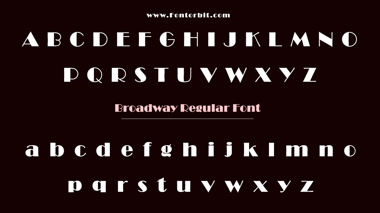 Broadway Regular Font Family Includes