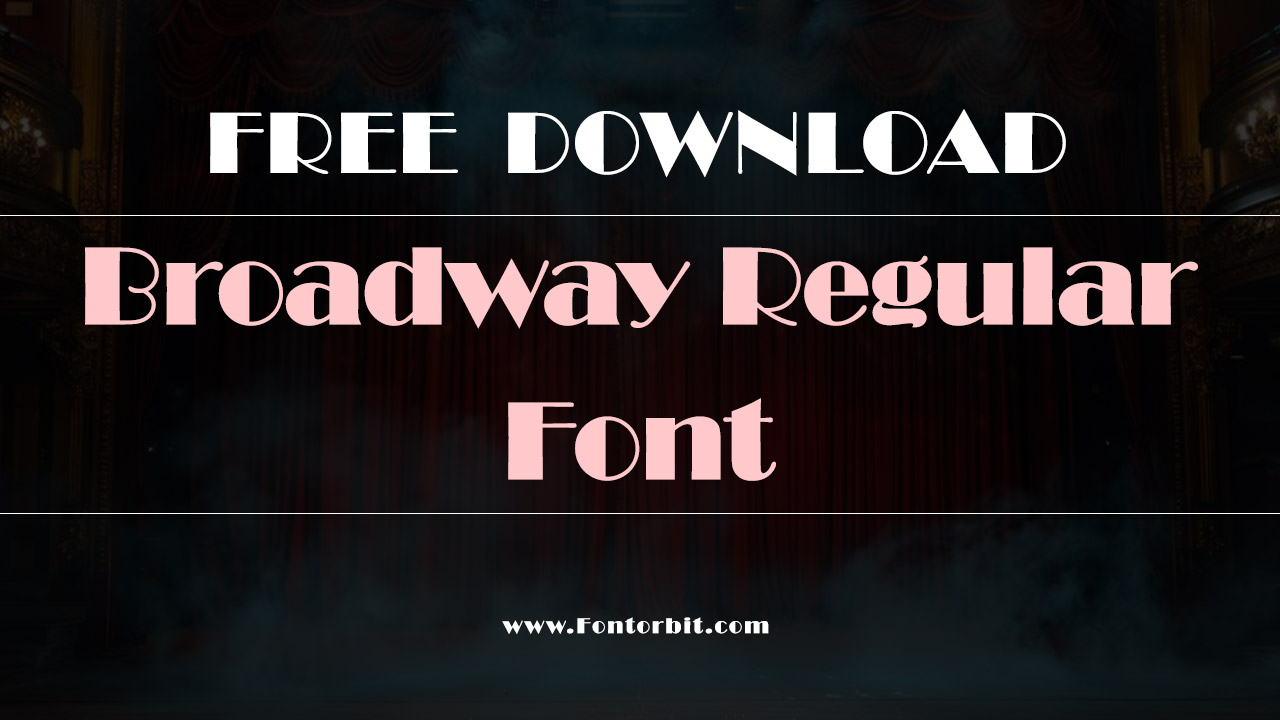Broadway Regular Font
