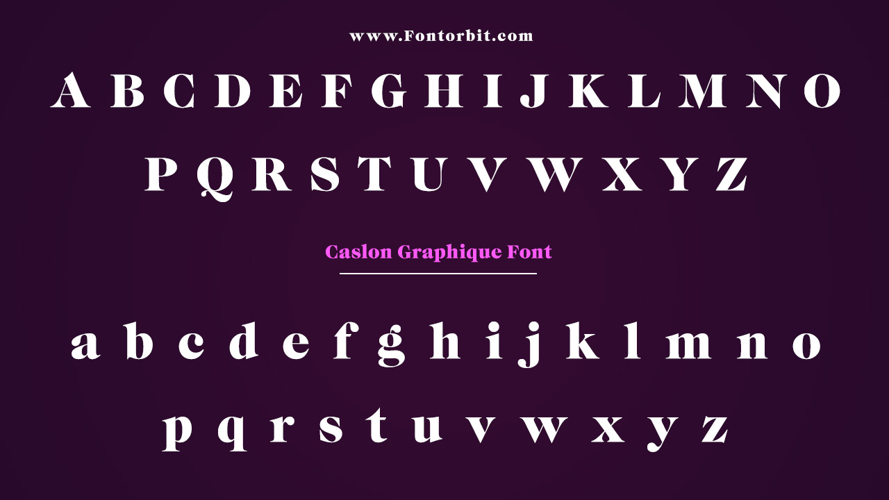 Caslon Graphique Family Includes