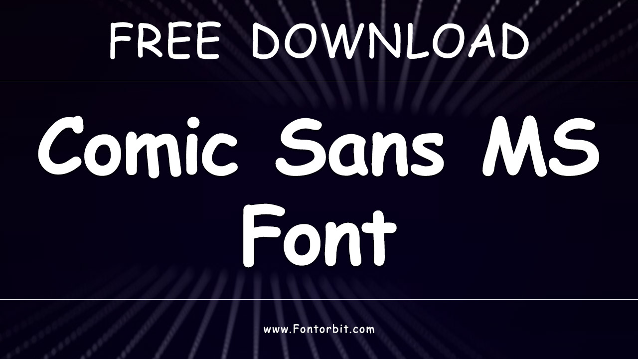 Comic Sans MS Font