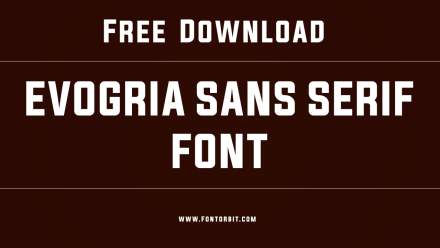 Evogria Sans Serif Font: Perfect For Modern Designs