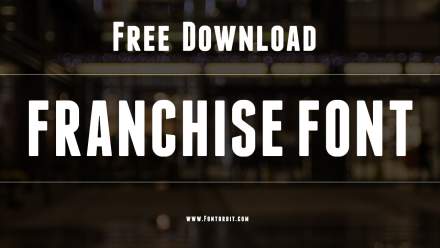 Unlock The Power Of Franchise Font In Design
