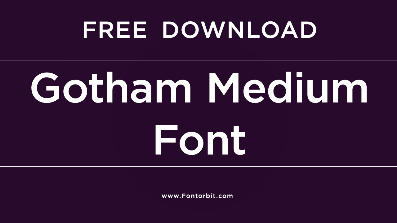 Gotham Medium Font