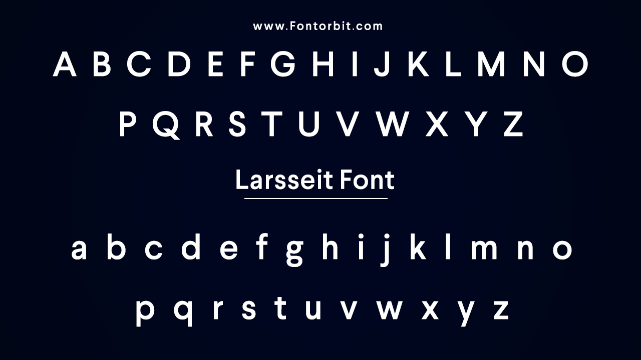 Larsseit Font Family Includes