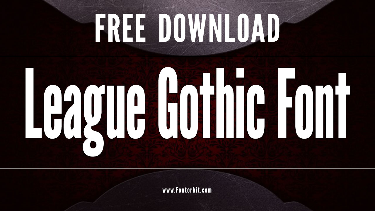League Gothic Font