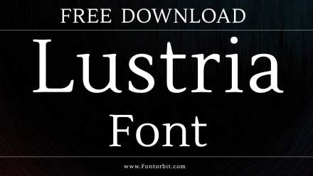 Lustria Font: A Sophisticated Choice For Creative Designs