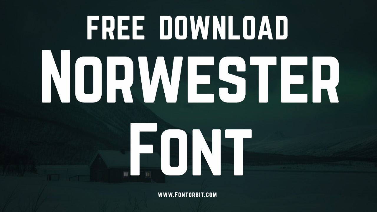 Norwester Font