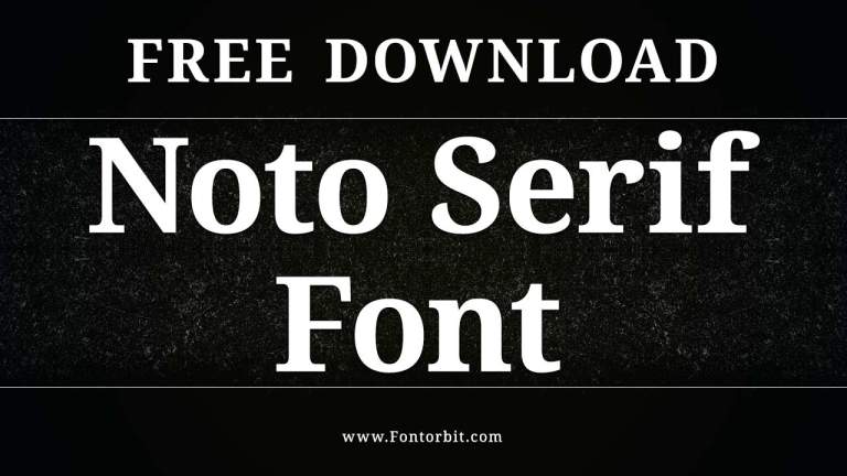 Noto Serif Font
