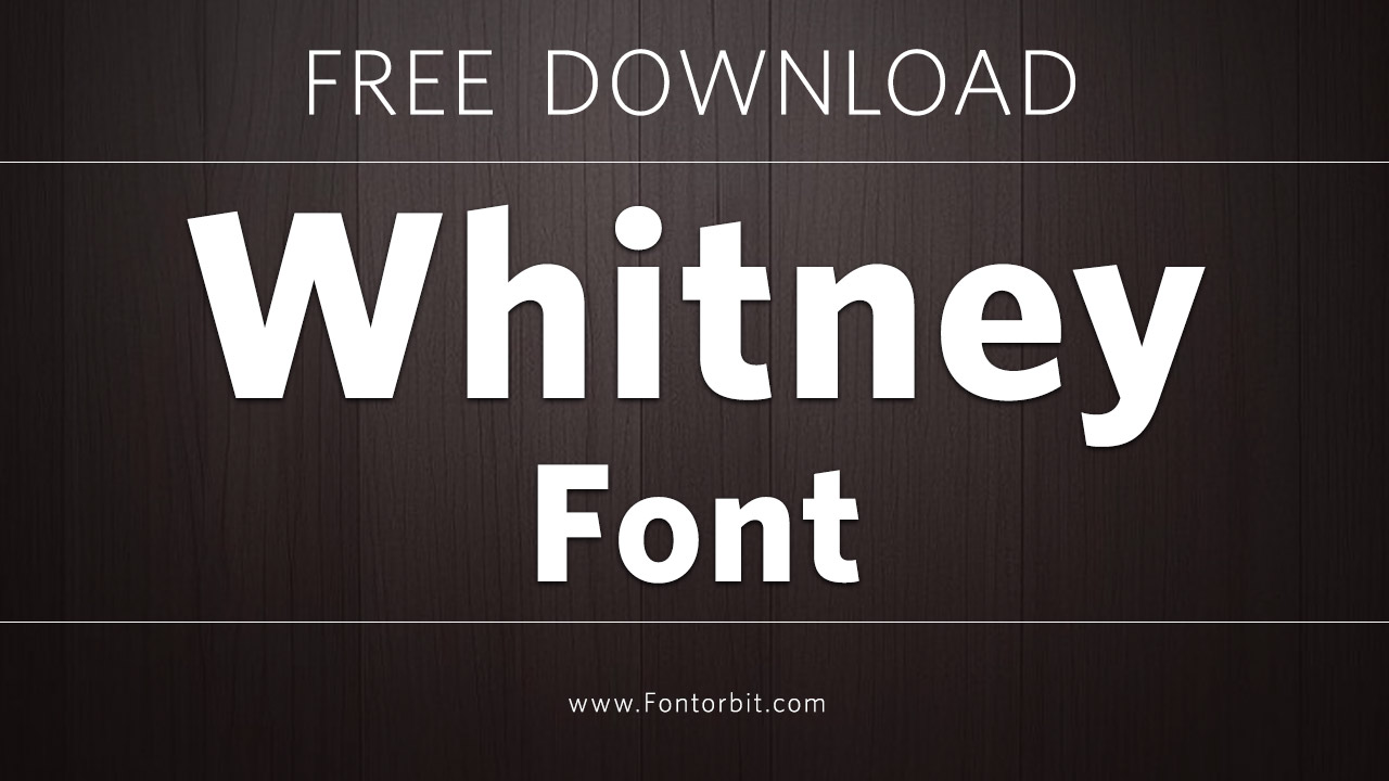 Whitney Font