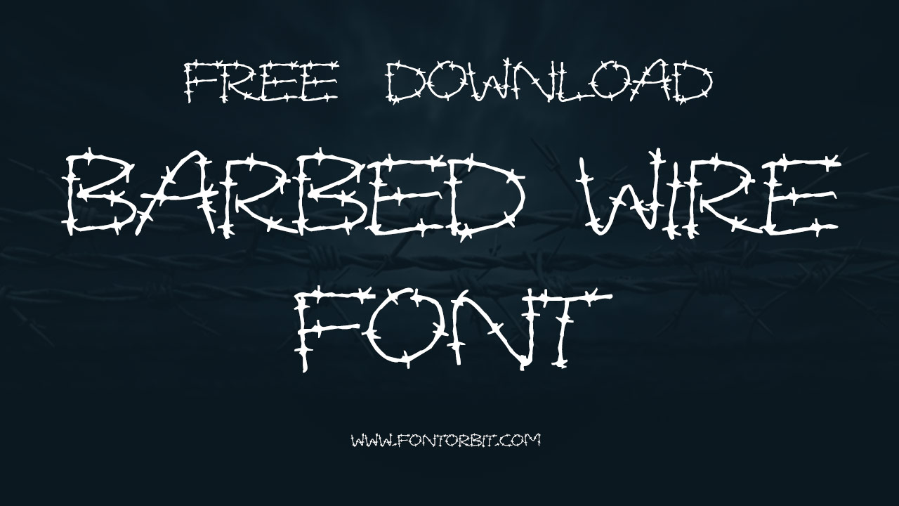 Barbed Wire Font