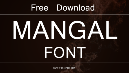 Mangal Font Features And Download Guide