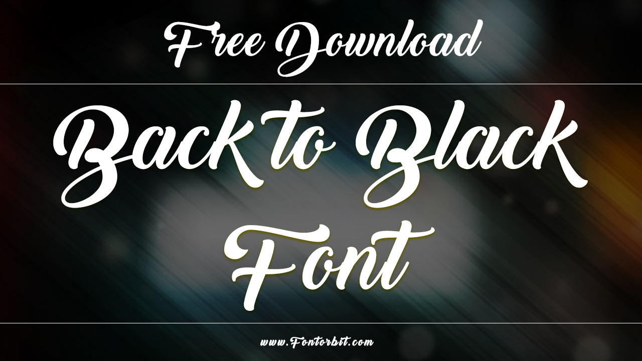 Back To Black Font