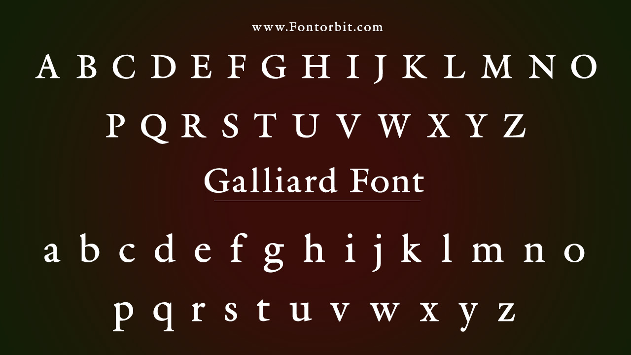 Galliard Font Information