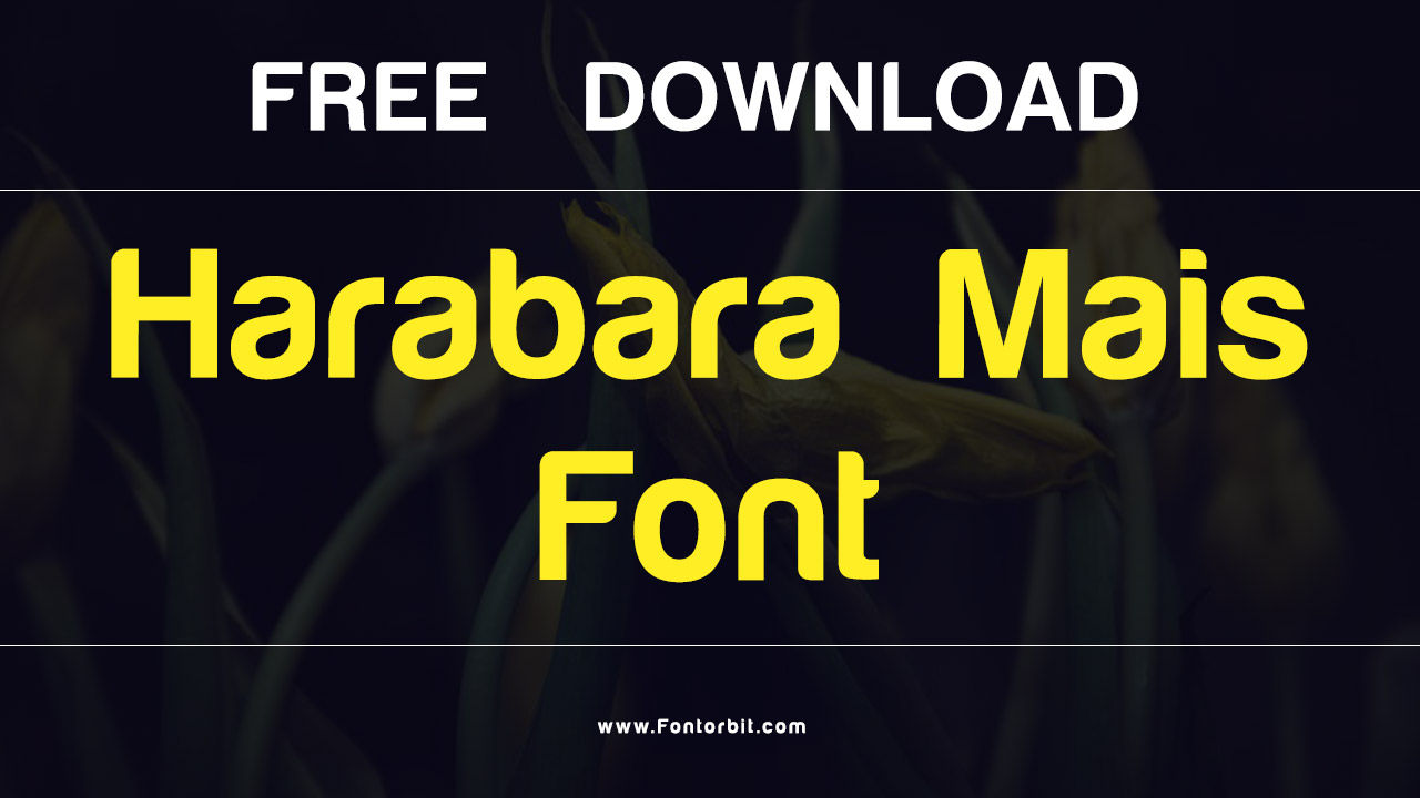 Harabara Mais Font