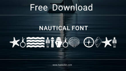 Nautical Font: A Maritime-Inspired Typeface For Designers