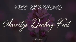 Aneritys Denhug Font: Elevate Your Design Projects With Elegance