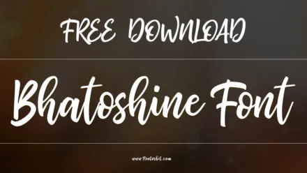 Bhatoshine Font: A Stylish Hand-Brushed Typeface