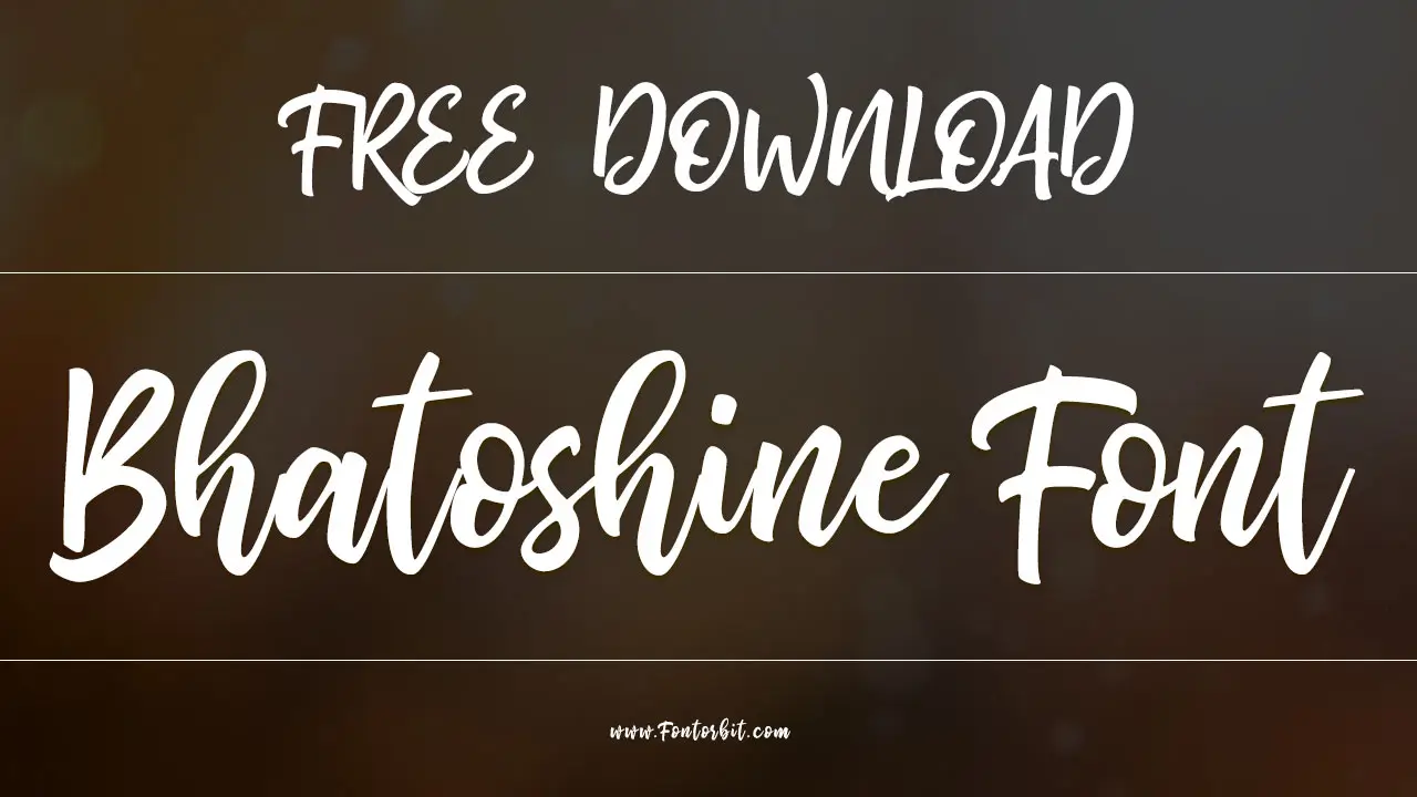 Bhatoshine Font