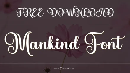 Discover Mankind Font: A Stylish Script Typeface
