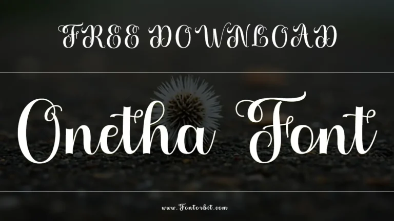 Onetha Font: A Perfect Blend Of Elegance And Versatility