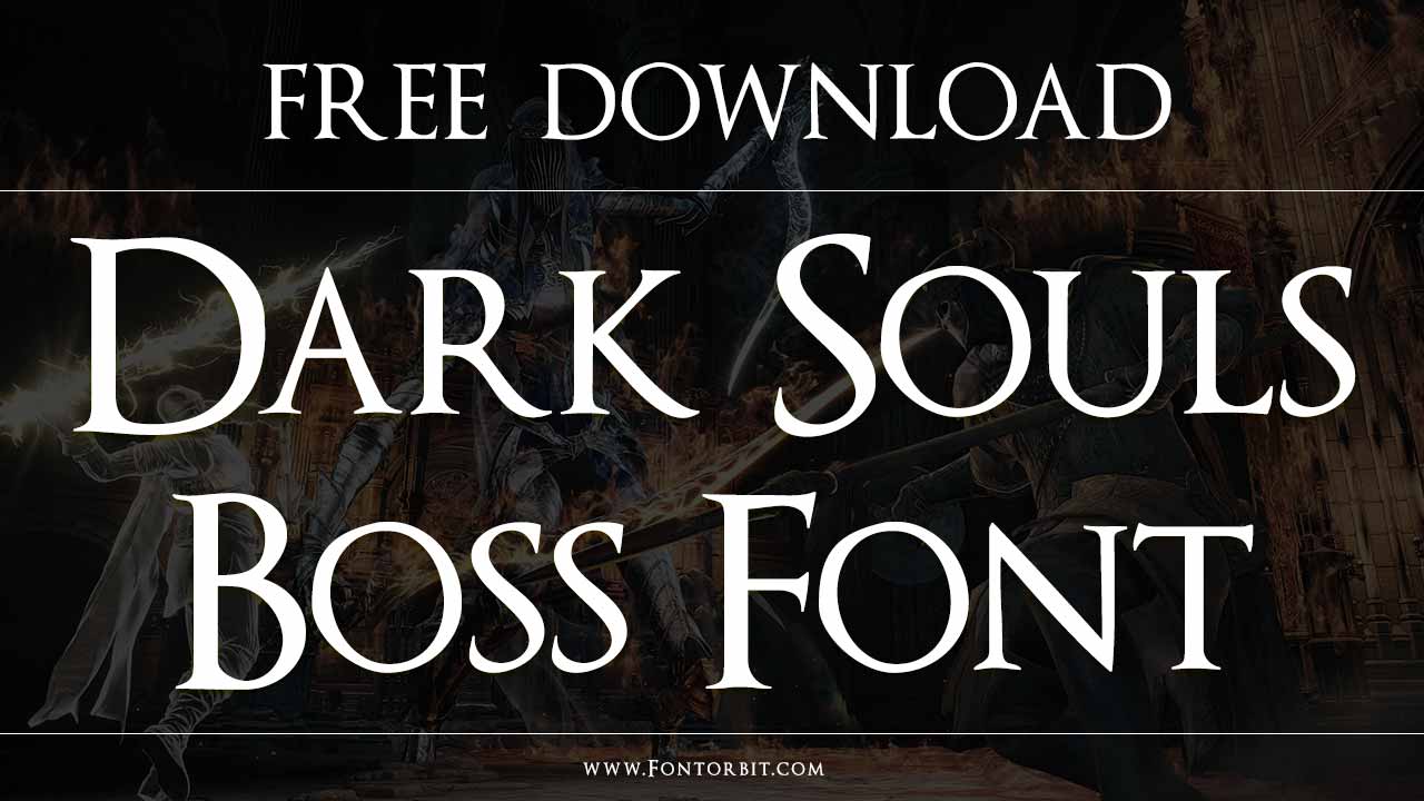 Dark Souls Boss Font