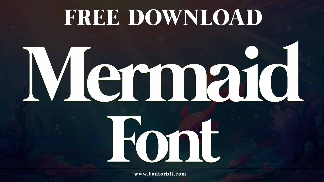 Mermaid Font