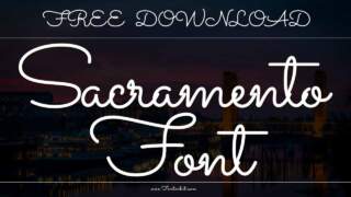 Sacramento Font: A Chic and Sophisticated Typography Choice