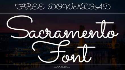 Sacramento Font: A Chic and Sophisticated Typography Choice
