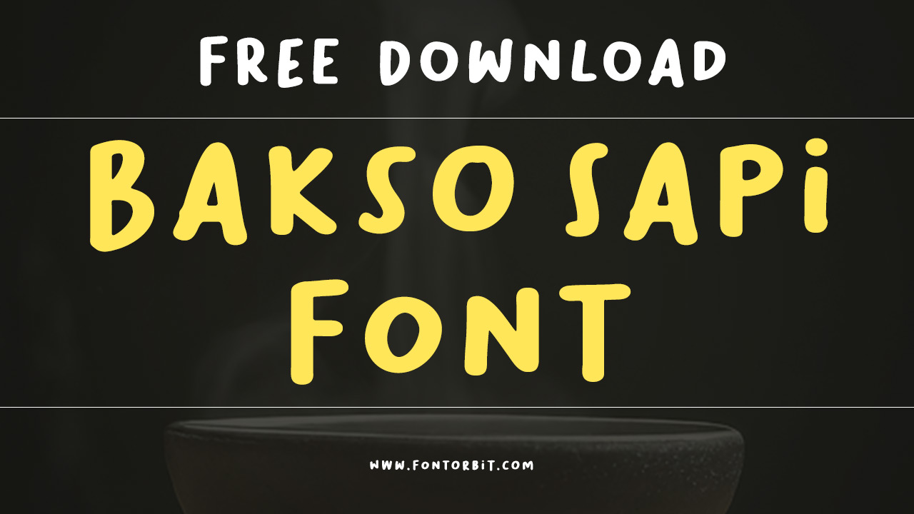 Bakso Sapi Font