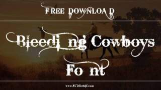 Bleeding Cowboys Font Free Download