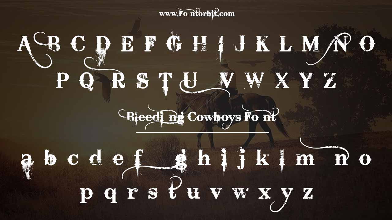 Bleeding Cowboys Font Family Includes