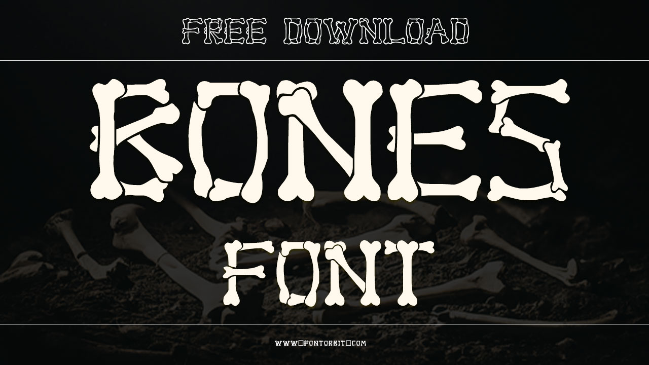 Bones Font