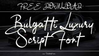 Bulgatti Luxury Script Font For A Stylish And Elegant Calligraphy