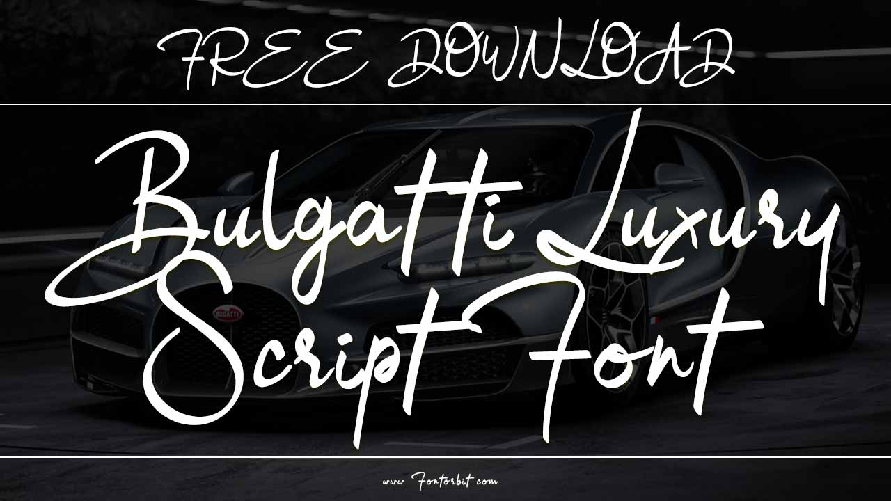 Bulgatti Luxury Script Font