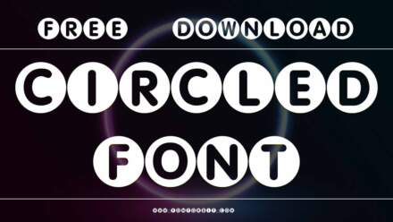 Circled Font Family