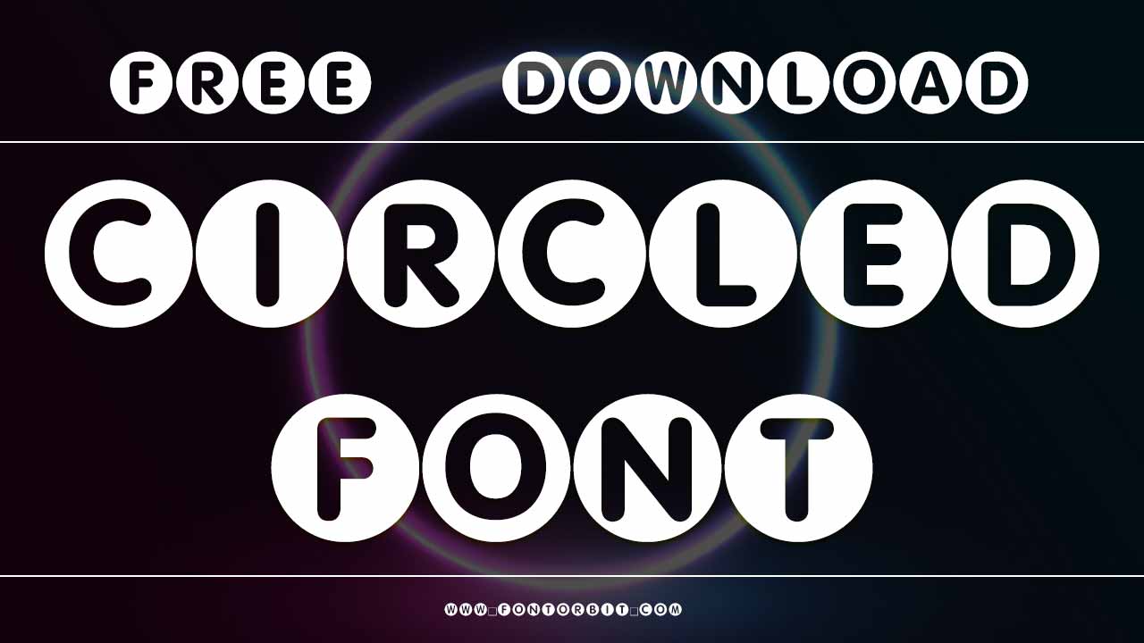 Circled Font