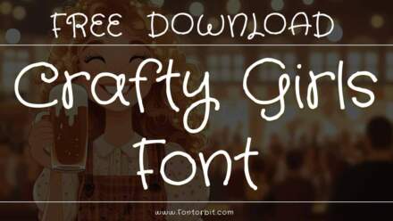 Creative Ways To Use Crafty Girls Font In Your Designs