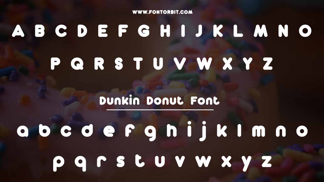 Dunkin Donut Font Family Includes