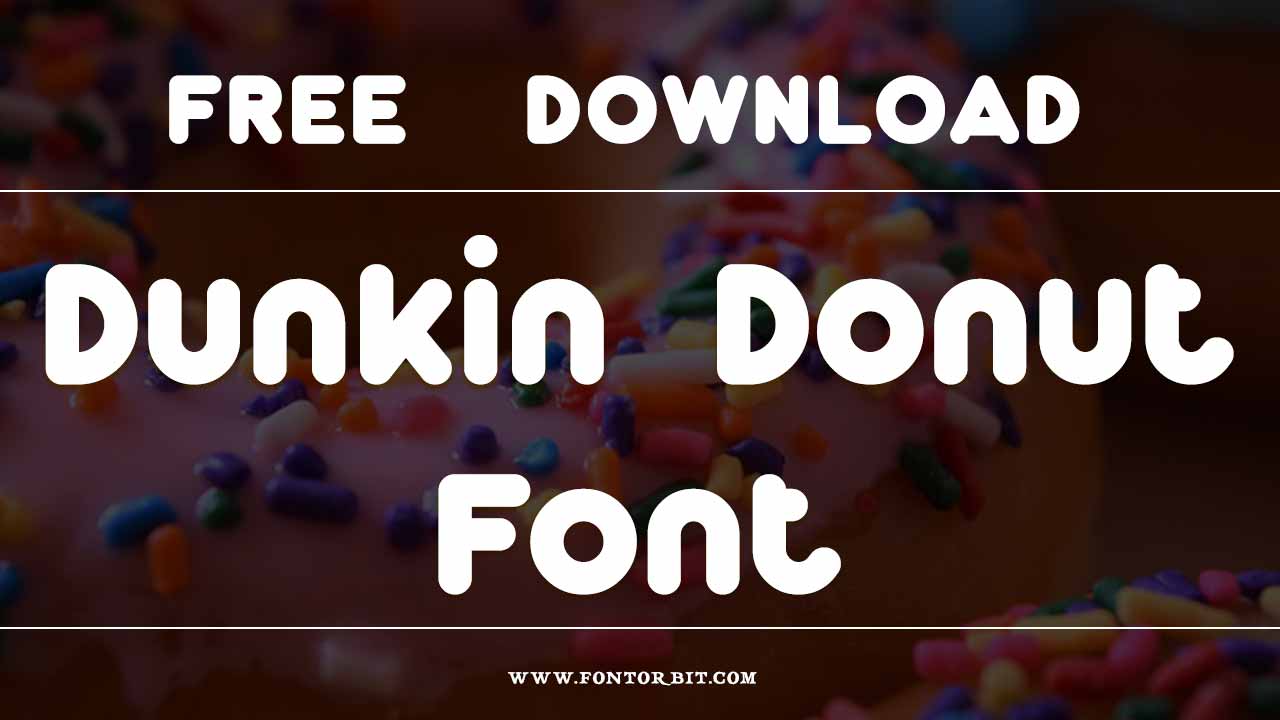 Dunkin Donut Font