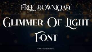 How To Enhance Designs With Glimmer Of Light Font